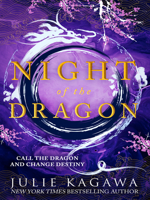 Title details for Night of the Dragon by Julie Kagawa - Available